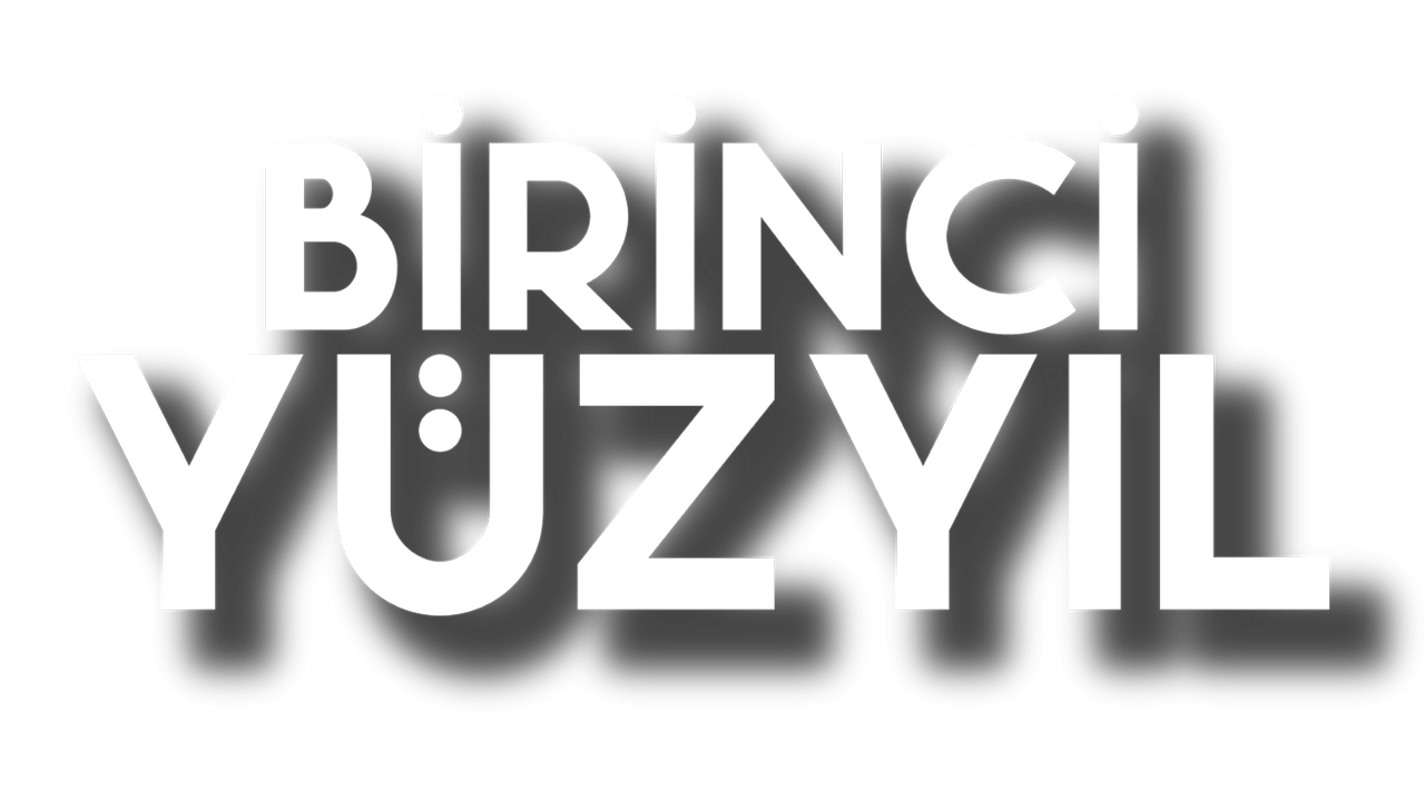 Birinci Yüzyıl S01 B02